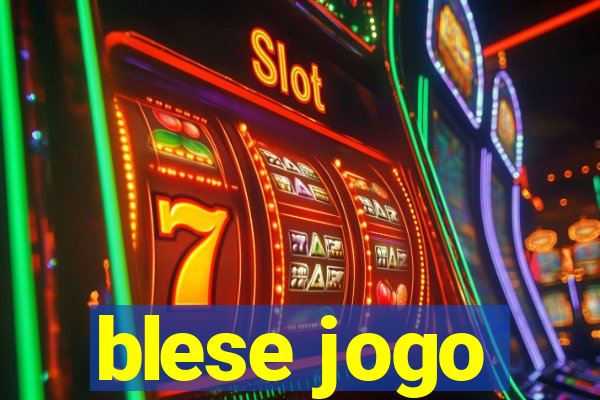 blese jogo